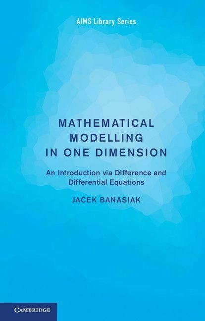 Produktbild: Mathematical Modelling in One Dimension