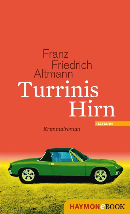 Bild vom Artikel Turrinis Hirn vom Autor Franz Friedrich Altmann