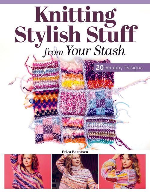 Produktbild: Knitting Stylish Stuff from Your Stash