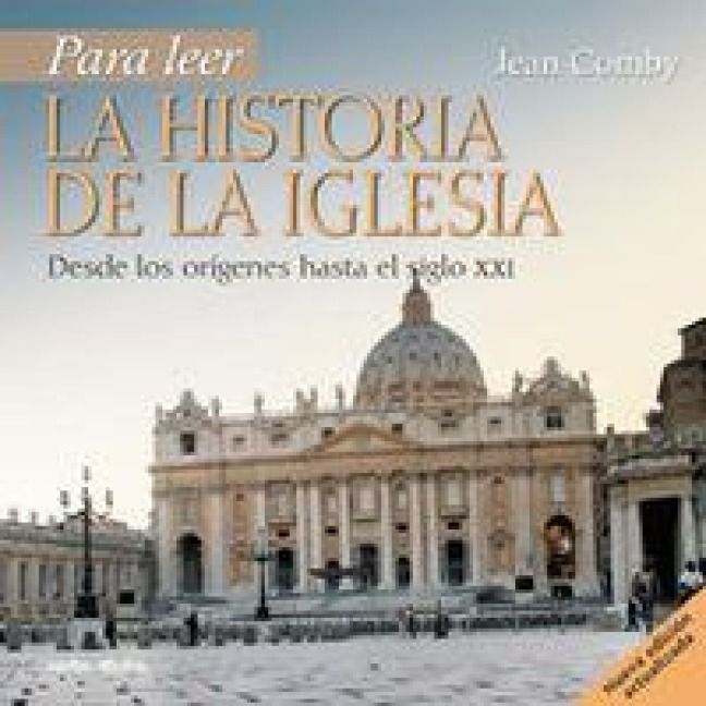 Produktbild: Para leer la historia de la Iglesia : desde los or&iacute;genes hasta el siglo XXI