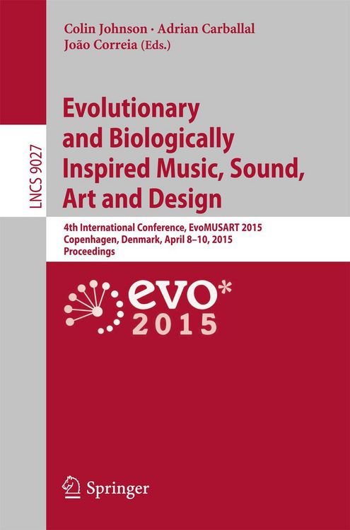 Produktbild: Evolutionary and Biologically Inspired Music, Sound, Art and Design