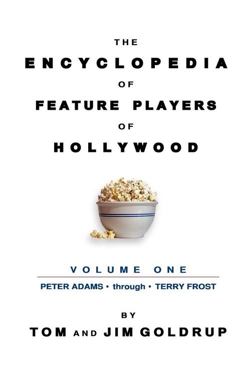Produktbild: The Encyclopedia of Feature Players of Hollywood, Volume 1