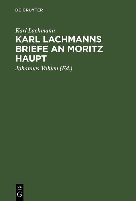 Produktbild: Karl Lachmanns Briefe an Moritz Haupt