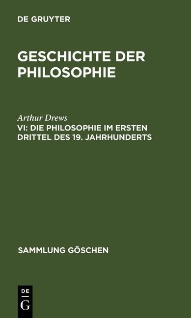 Produktbild: Die Philosophie im ersten Drittel des 19. Jahrhunderts