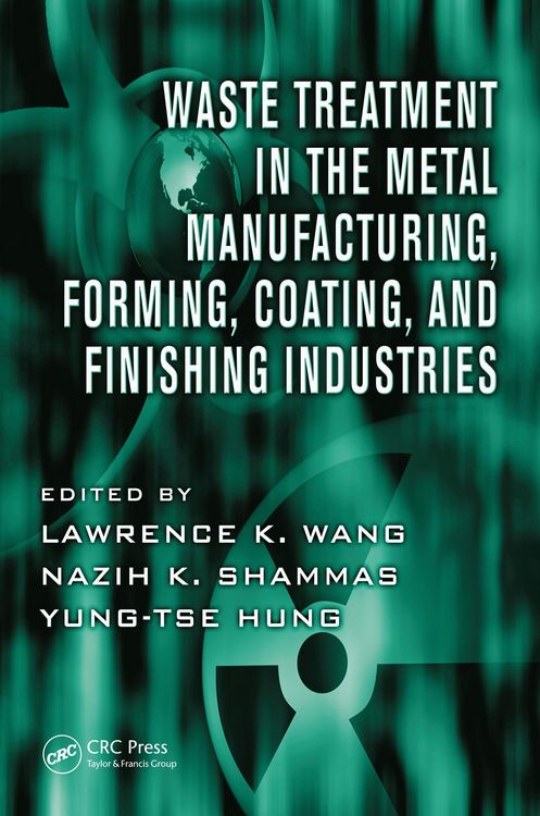 Produktbild: Waste Treatment in the Metal Manufacturing, Forming, Coating, and Finishing Industries