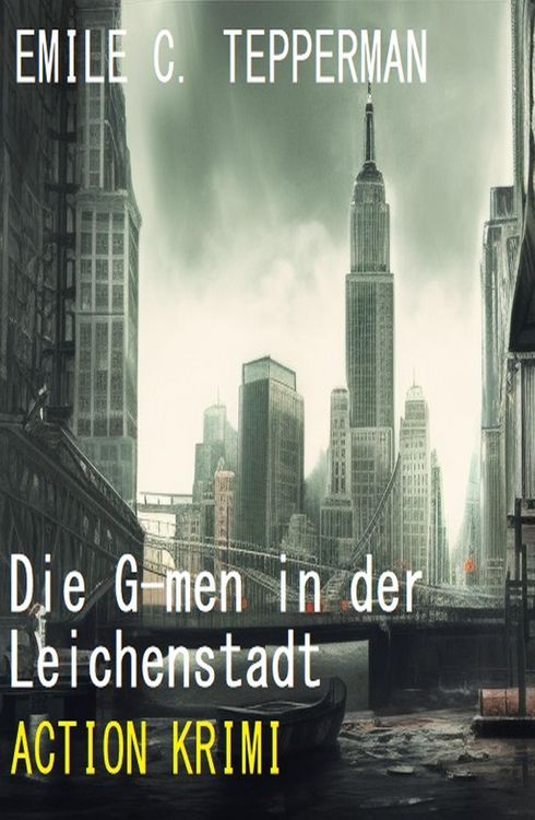 Produktbild: Die G-men in der Leichenstadt: Action Krimi