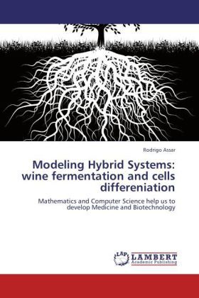 Produktbild: Assar, R: Modeling Hybrid Systems: wine fermentation and cel