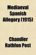 Produktbild: Mediaeval Spanish Allegory (Volume 4)