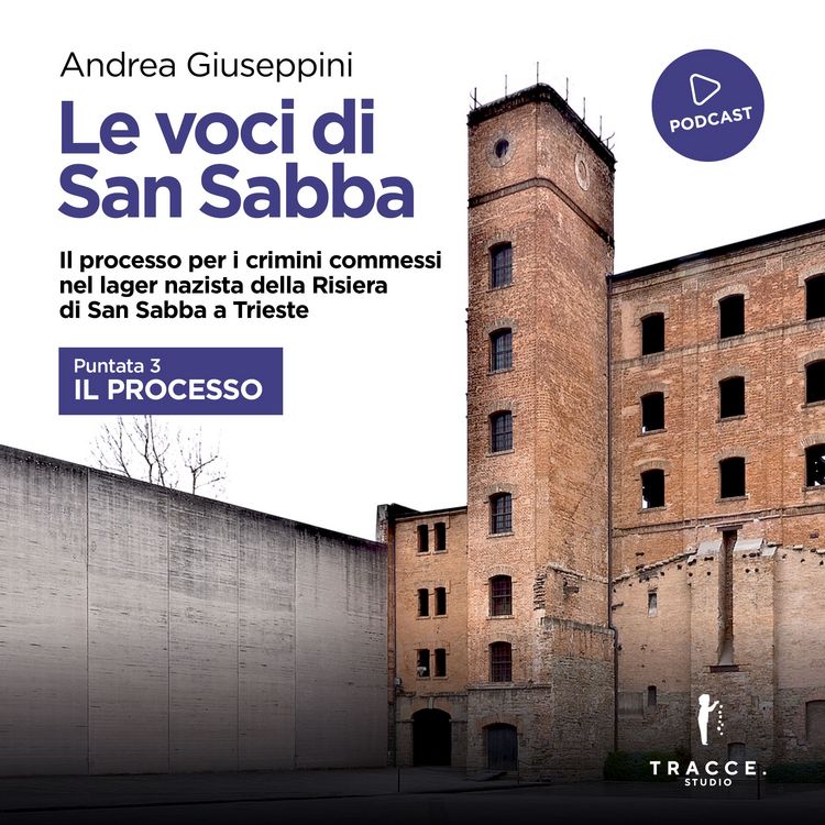 Produktbild: Le voci di San Sabba Puntata 3 Il processo