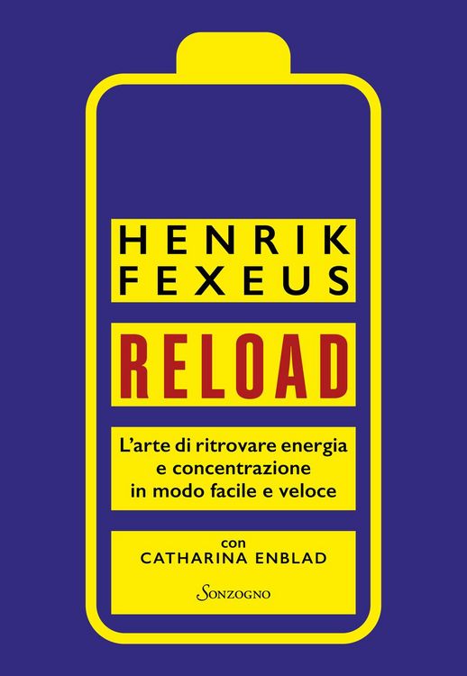 Produktbild: Reload. L'arte di ritrovare energia e concentrazione in modo facile e veloce