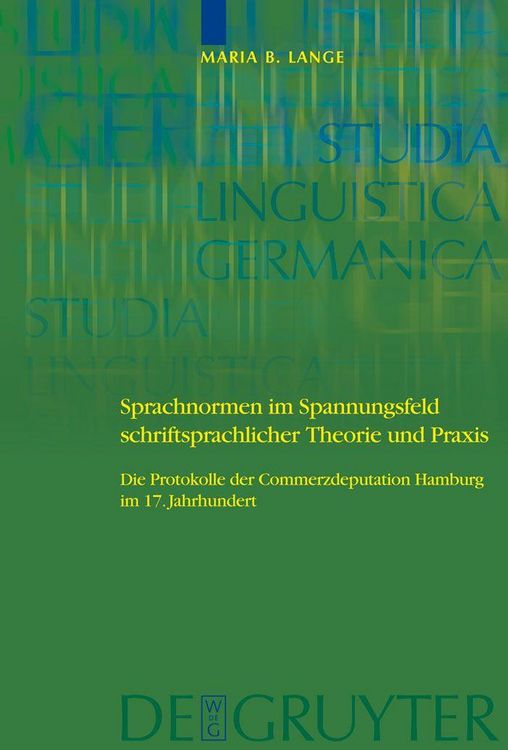 Produktbild: Sprachnormen im Spannungsfeld schriftsprachlicher Theorie und Praxis