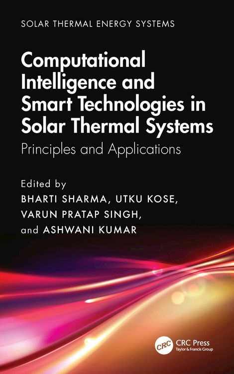 Produktbild: Computational Intelligence, and Smart Technologies in Solar Thermal Systems