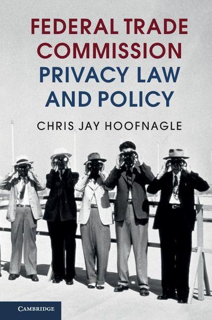 Produktbild: Federal Trade Commission Privacy Law and Policy