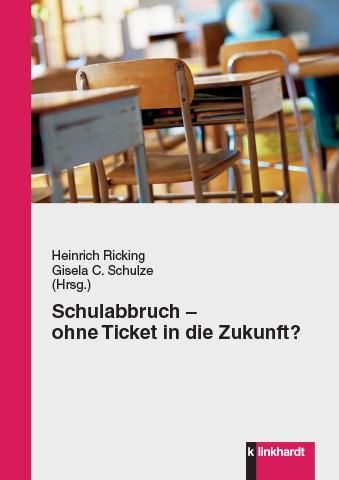 Produktbild: Schulabbruch - ohne Ticket in die Zukunft