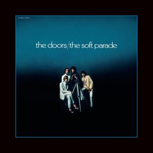 Produktbild: The Soft Parade(50th Anniversary Remaster Edition)
