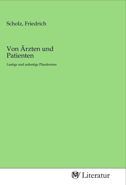 Produktbild: Von &Auml;rzten und Patienten