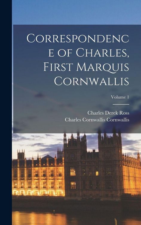 Produktbild: Correspondence of Charles, First Marquis Cornwallis; Volume 1