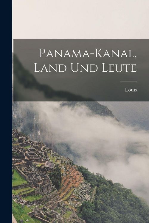 Produktbild: Panama-Kanal, Land und Leute