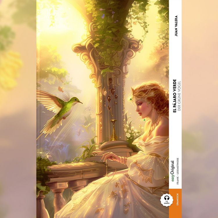 Produktbild: El p&aacute;jaro verde / Der gr&uuml;ne Vogel (Buch + Audio-Online) - Frank-Lesemethode - Kommentierte zweisprachige Ausgabe Spanisch-Deutsch