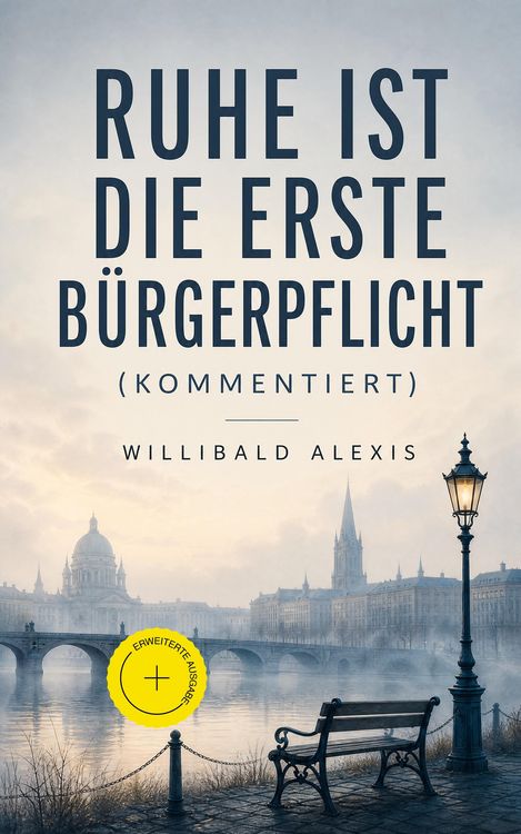 Produktbild: Ruhe ist die erste B&uuml;rgerpflicht (Kommentiert)