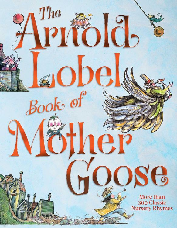 Produktbild: The Arnold Lobel Book of Mother Goose