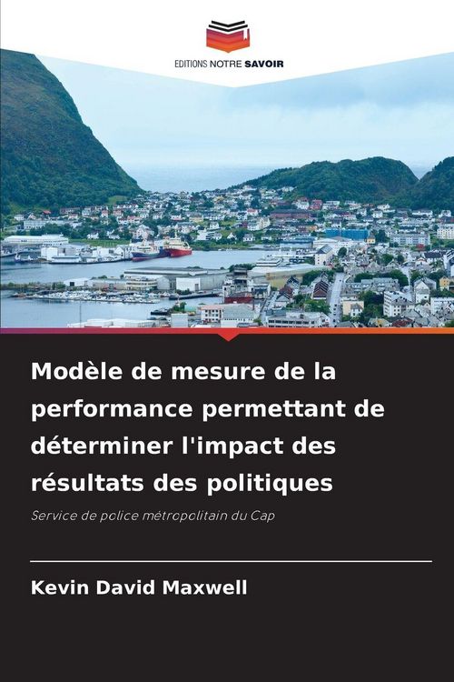 Produktbild: Mod&egrave;le de mesure de la performance permettant de d&eacute;terminer l'impact des r&eacute;sultats des politiques