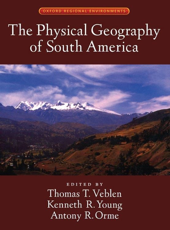Produktbild: The Physical Geography of South America