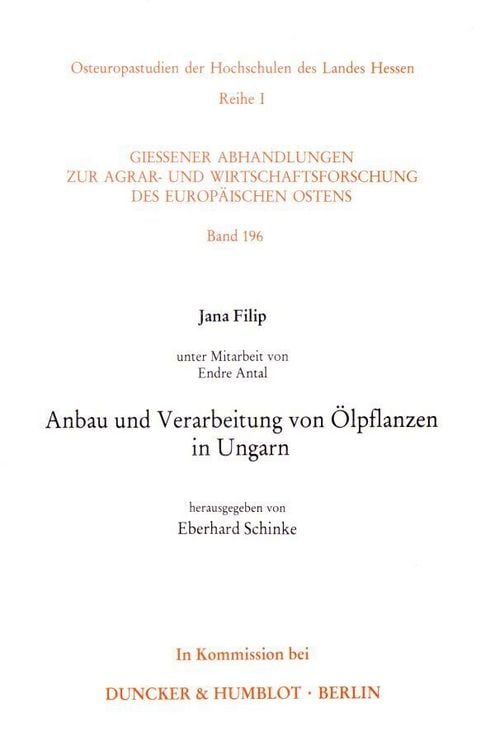 Produktbild: Anbau und Verarbeitung von &Ouml;lpflanzen in Ungarn.