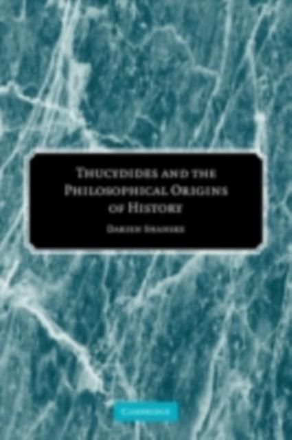 Produktbild: Thucydides and the Philosophical Origins of History