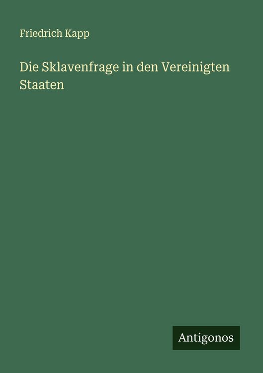 Produktbild: Die Sklavenfrage in den Vereinigten Staaten