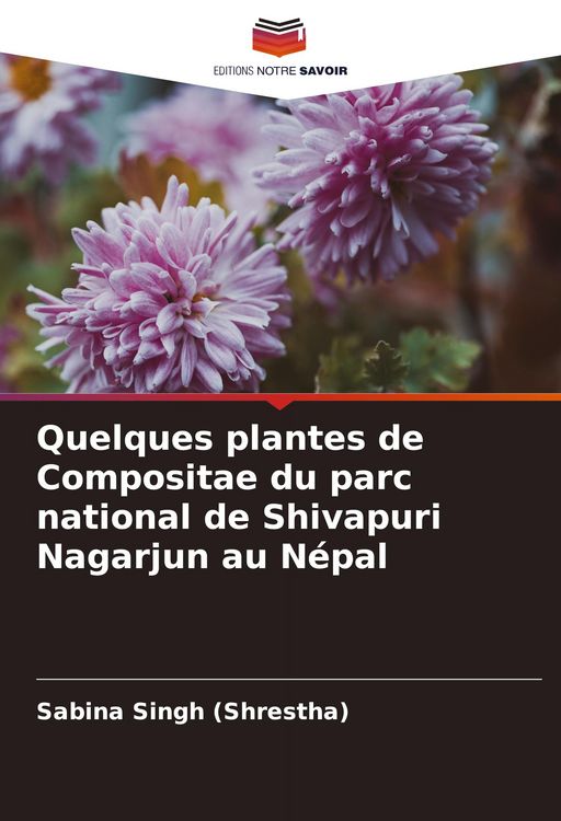 Produktbild: Quelques plantes de Compositae du parc national de Shivapuri Nagarjun au N&eacute;pal