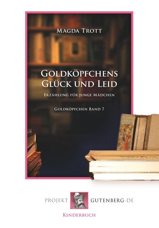 Produktbild: Goldk&ouml;pfchens Gl&uuml;ck und Leid