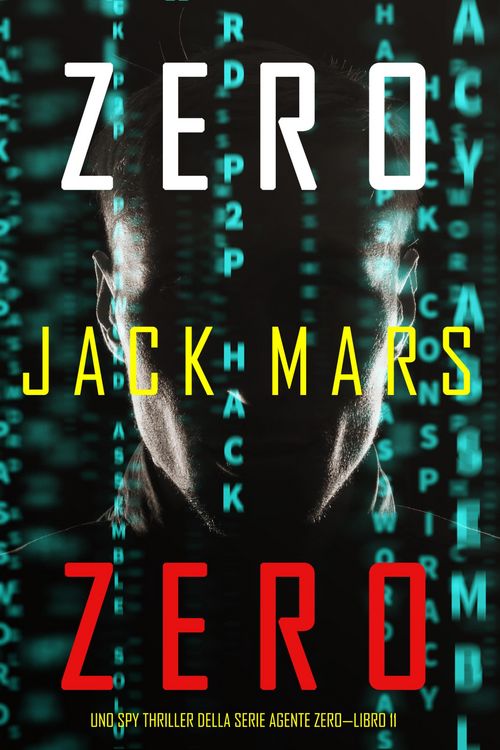 Produktbild: Zero Zero (Uno Spy Thriller della serie Agente Zero-Libro #11)