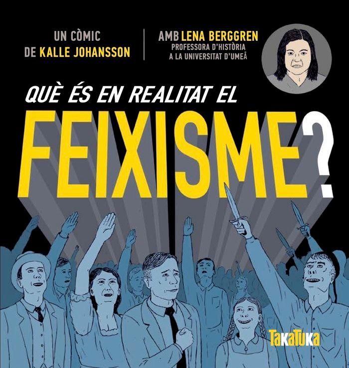 Produktbild: Qu&egrave; &eacute;s en realitat el feixisme?