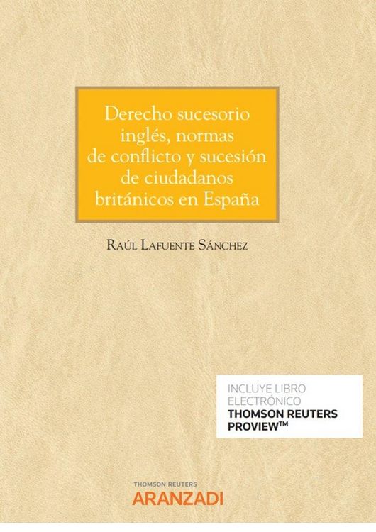Produktbild: Derecho sucesorio ingl&eacute;s, normas de conflicto y sucesi&oacute;n de ciudadanos brit&aacute;nicos en Espa&ntilde;a
