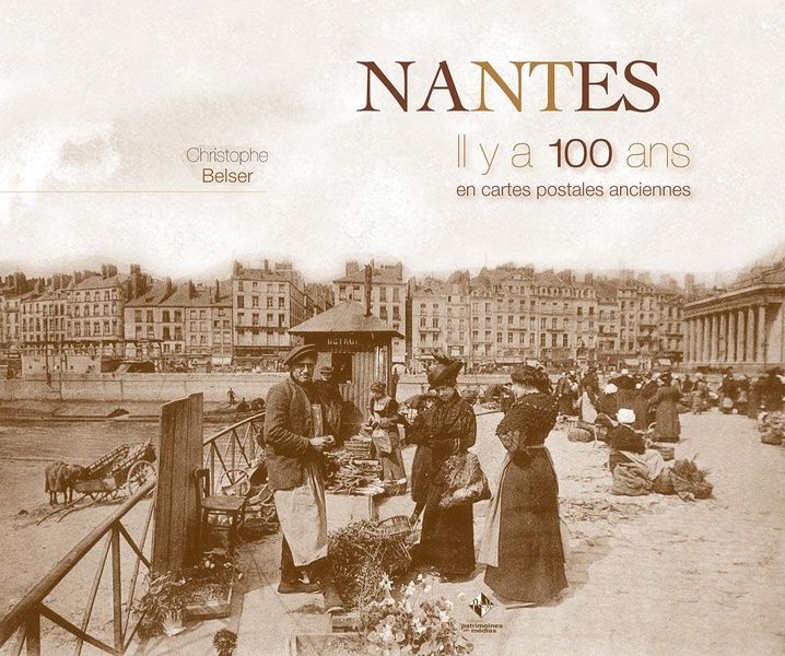 Produktbild: Nantes il y a 100 ans