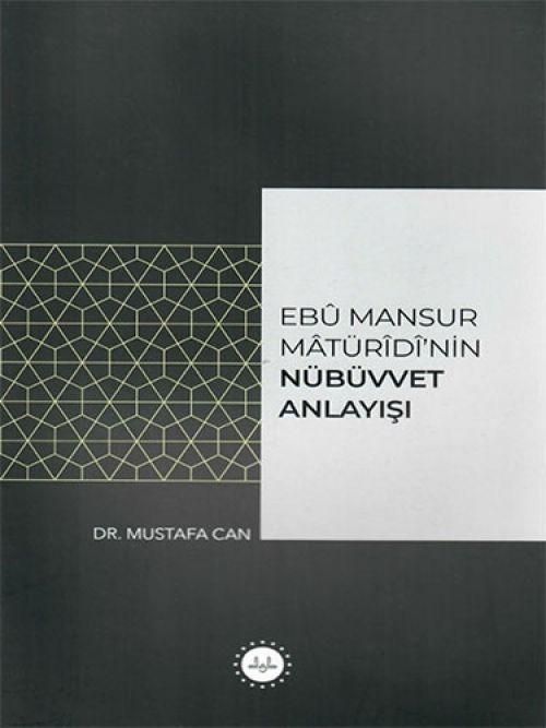 Produktbild: Ebu Mansur Mat&uuml;rudinin N&uuml;b&uuml;vvet Anlayisi