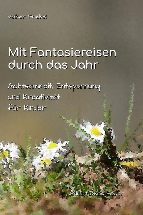 Produktbild: Mit Fantasiereisen durch das Jahr