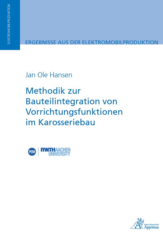 Produktbild: Methodik zur Bauteilintegration von Vorrichtungsfunktionen im Karosseriebau