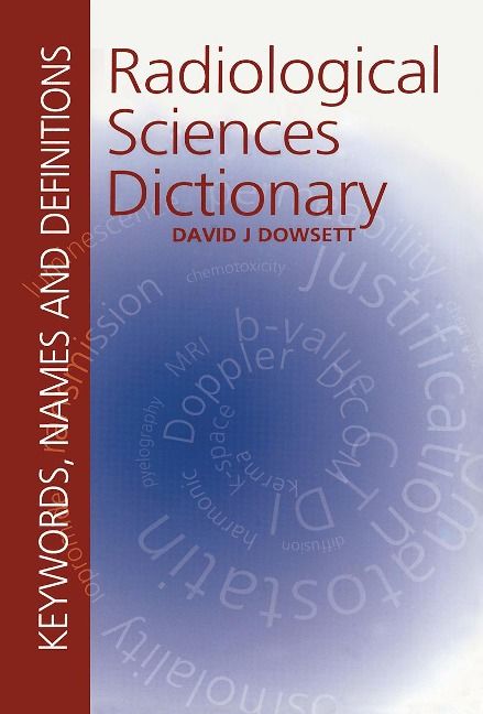 Produktbild: Dowsett, D: Radiological Sciences Dictionary: Keywords, name