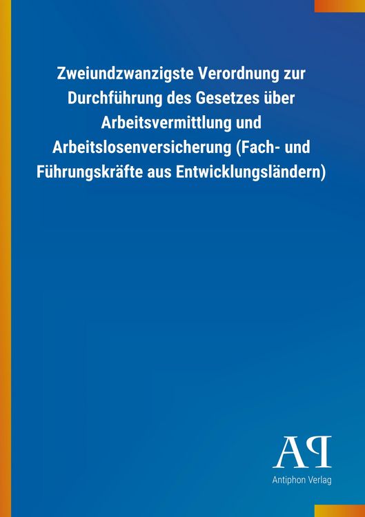 Produktbild: Zweiundzwanzigste Verordnung zur Durchf&uuml;hrung des Gesetzes &uuml;