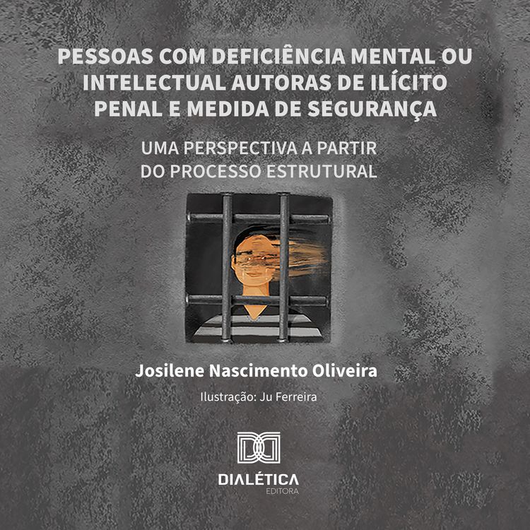 Produktbild: Pessoas com defici&ecirc;ncia mental ou intelectual autoras de il&iacute;cito penal e medida de seguran&ccedil;a