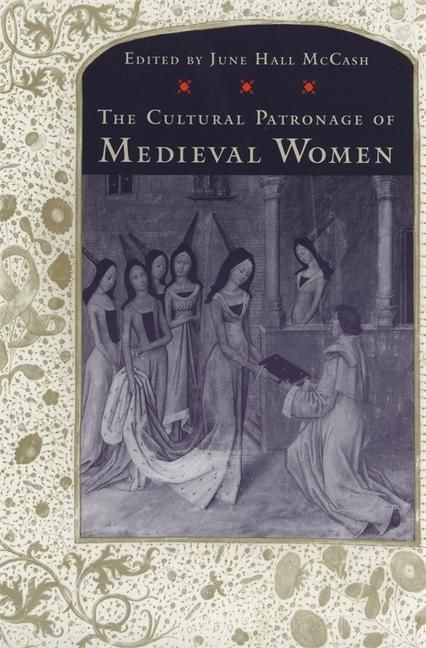 Produktbild: The Cultural Patronage of Medieval Women