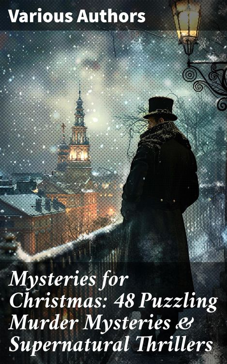 Produktbild: Mysteries for Christmas: 48 Puzzling Murder Mysteries & Supernatural Thrillers