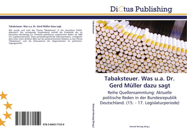 Produktbild: Tabaksteuer. Was u.a. Dr. Gerd M&uuml;ller dazu sagt