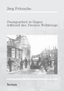 Produktbild: Fritzsche, J: Zwangsarbeit in Hagen w&auml;hrend des Zweiten Welt