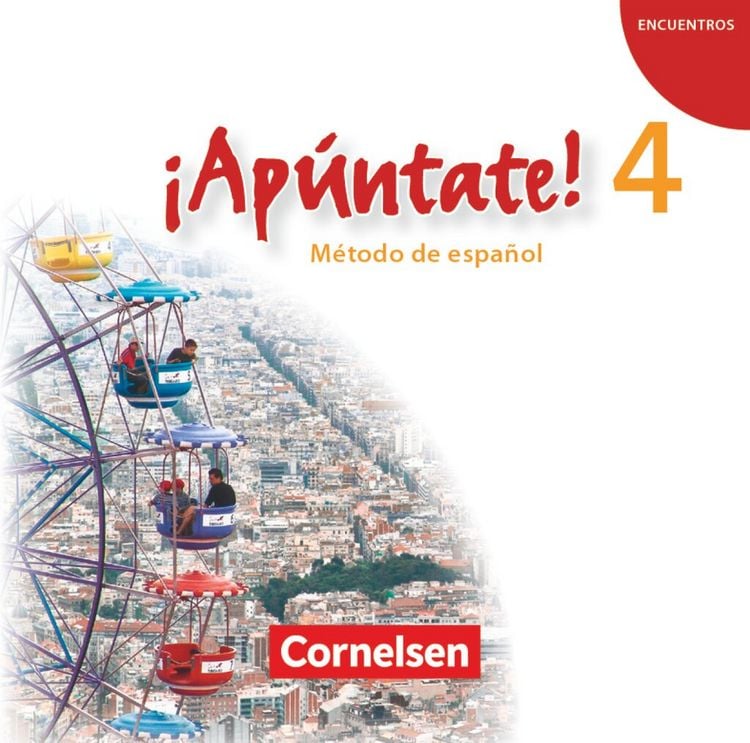 Produktbild: &iexcl;Ap&uacute;ntate! - Spanisch als 2. Fremdsprache - Ausgabe 2008 - Band 4