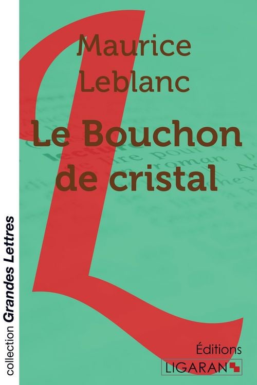 Produktbild: Le Bouchon de cristal (grands caract&egrave;res)