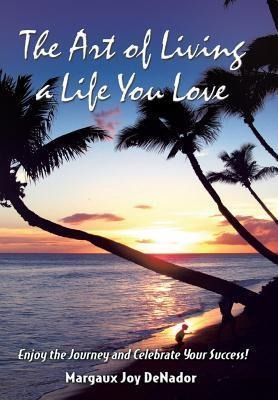 Produktbild: The Art of Living a Life You Love