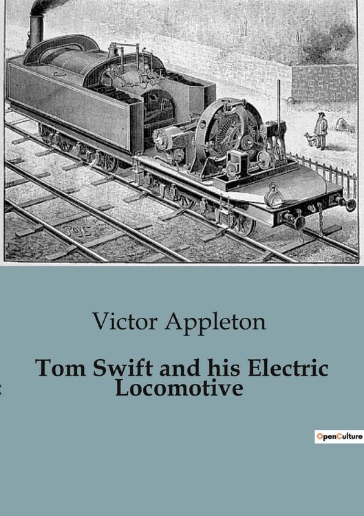 Produktbild: Tom Swift and his Electric Locomotive